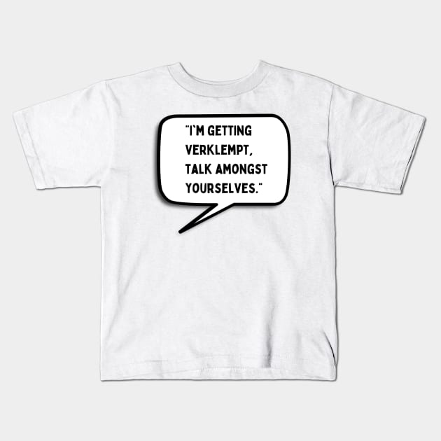 Talk Amongst Yourselves Kids T-Shirt by Wild Tangents